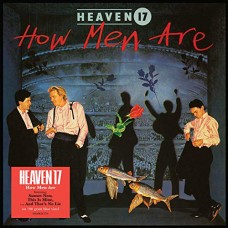 HEAVEN 17-HOW MEN ARE -COLOURED- (LP)