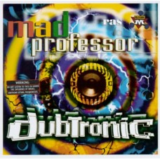 MAD PROFESSOR-DUBTRONIC (CD)