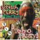 LEE "SCRATCH" PERRY-TECHNO PARTY (CD)