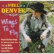MIKE DENVER-WINGS TO FLY (CD)