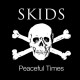 SKIDS-PEACEFUL TIMES (CD)