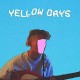 YELLOW DAYS-IS EVERYTHING OKAY IN.. (2LP)
