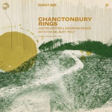 JUSTIN HOPPER & SHARRON KRAUS-CHANCTONBURY RINGS (CD)