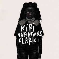 CLARK-KIRI VARIATIONS (LP)