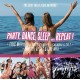 V/A-PARTY, DANCE, SLEEP..... (CD)