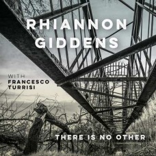 RHIANNON GIDDENS-THERE IS NO OTHER (2LP)