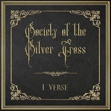 SOCIETY OF THE SILVER CRO-1 VERSE (CD)