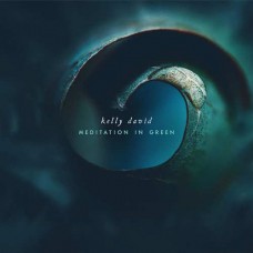 KELLY DAVID-MEDITATION IN GREEN (CD)