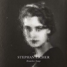 STEPHAN EICHER-HOMELESS SONGS (CD)