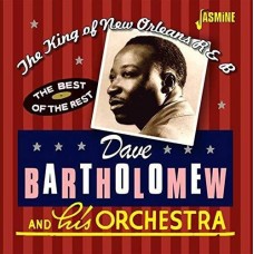 DAVE BARTHOLOMEW-KING OF NEW ORLEANS R&B (2CD)