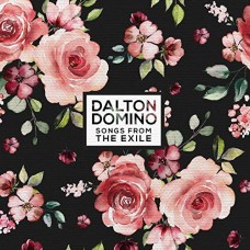 DALTON DOMINO-SONGS FROM THE EXILE (CD)