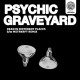 PSYCHIC GRAVEYARD-DEAD IN DIFFERENT PLACES (CD-S)