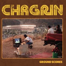 CHAGRIN-GROUND SCORES (LP)