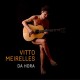 VITTO MEIRELLES-DA HORA (CD)