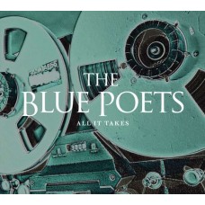 BLUE POETS-ALL IT TAKES (CD)
