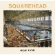 SQUAREHEAD-HIGH TIME (LP)