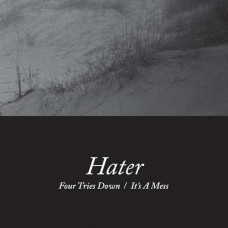 HATER-FOUR TRIES DOWN (7")