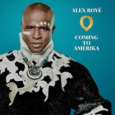 ALEX BOYE-COMING TO AMERIKA (CD)