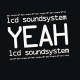 LCD SOUNDSYSTEM-YEAH (12")
