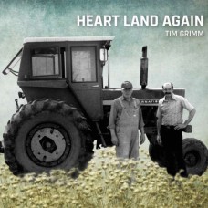 TIM GRIMM-HEART LAND AGAIN (CD)
