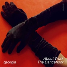 GEORGIA-ABOUT WORK THE DANCEFLOOR (12")