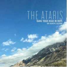 ATARIS-HANG YOUR HEAD IN HOPE (LP)