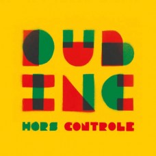DUB INC-HORS DE CONTROLE-REISSUE- (LP)