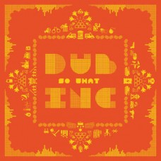 DUB INC-SO WHAT (CD)