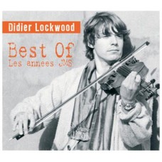 DIDIER LOCKWOOD-BEST OF-LES ANNEES JMS (CD)
