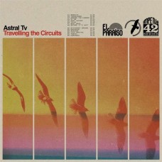 ASTRAL TV-TRAVELLING THE CIRCUITS (LP)