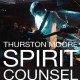 THURSTON MOORE-SPIRIT COUNSEL (3CD)
