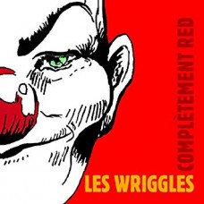 LES WRIGGLES-COMPLETEMENT RED (LP)
