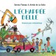 SERENA FISSEAU & AIMEE DE LA SALLE-L ECHAPPEE BELLE CHANSONS POUR EMBOUTEILLAGE (CD)