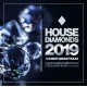 V/A-HOUSE DIAMONDS 2019 (2CD)