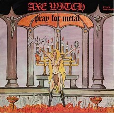 AXE WITCH-PRAY FOR METAL (CD)