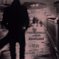 FRANK CARILLO-MILES TO GO (CD)