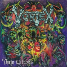 VORTEX-THEM WITCHES -ANNIVERS- (CD)
