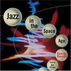GEORGE RUSSELL-JAZZ IN THE SPACE AGE (CD)
