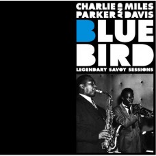 CHARLIE PARKER-BLUEBIRD - LEGENDARY.. (CD)