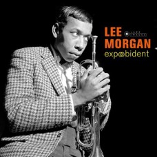 LEE MORGAN-EXPOBEDIENT -HQ/GATEFOLD- (LP)