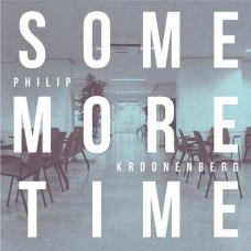 PHILIP KROONENBERG-SOME MORE TIME (2LP)