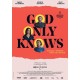 FILME-GOD ONLY KNOWS (DVD)