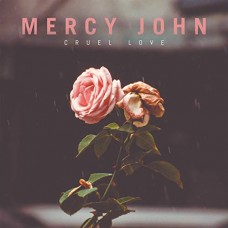 MERCY JOHN-CRUEL LOVE (10")