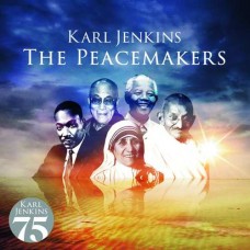 KARL JENKINS-PEACEMAKERS (CD)