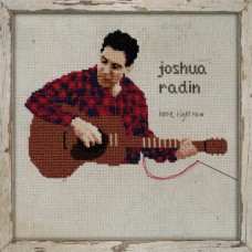 JOSHUA RADIN-HERE, RIGHT NOW (CD)