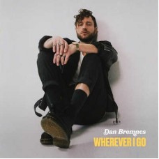 DAN BREMNES-WHEREVER I GO (CD)