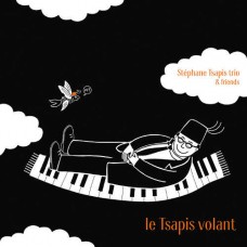 STEPHANE TSAPIS-LE TSAPIS VOLANT (CD)