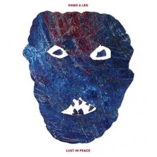 HAND & LEG-LUST IN PEACE (LP)