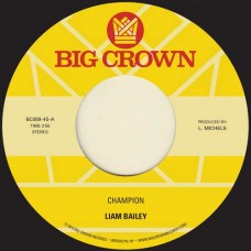 LIAM BAILEY-CHAMPION (7")