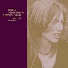 BETH GIBBONS & RUSTIN MAN-OUT OF SEASON (CD)
